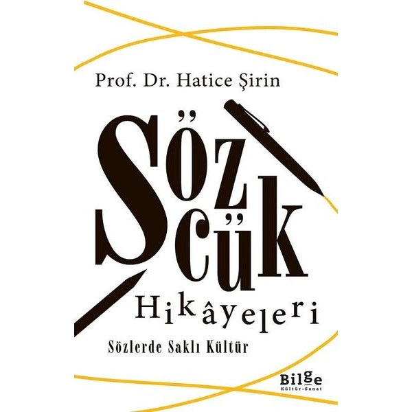 Sözcük Hikayeleri | Bilge Kültür Sanat