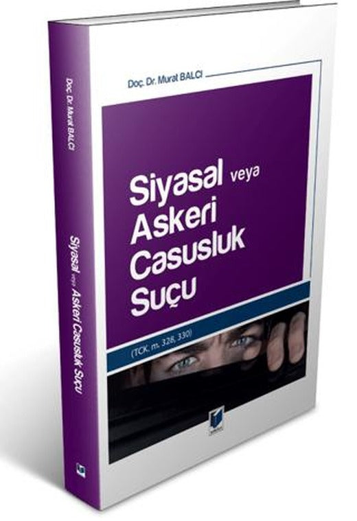 Siyasal veya Askeri Casusluk Suçu