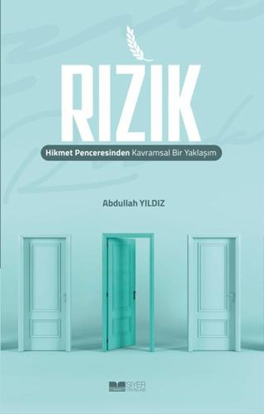 Rızık Hikmet Penceresinden Kavramsal Bir Yaklaşım | Siyer Yayınları (Ciltsiz)