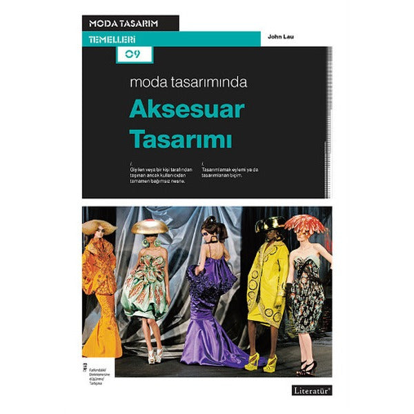 Moda Tasarımında Aksesuar Tasarımı | Literatür Yayıncılık (İnce Kapak)