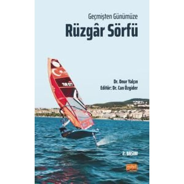 Geçmişten Günümüze Rüzgar Sörfü | Nobel Bilimsel Eserler (Ciltsiz)