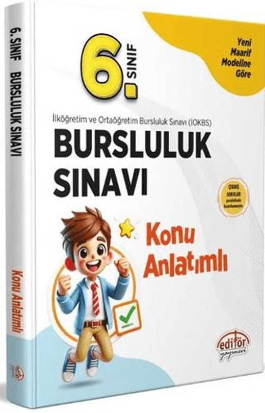 6. Sınıf Bursluluk Sınavı Konu Anlatımlı | Editör Yayınevi (Ciltsiz)
