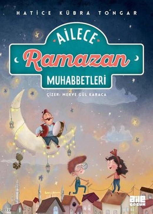 Ailece Ramazan Muhabbetleri | Aile Yayınları