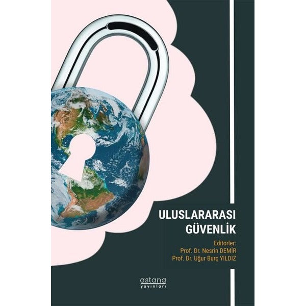 Uluslararası Güvenlik | Astana Yayınları (İnce Kapak)
