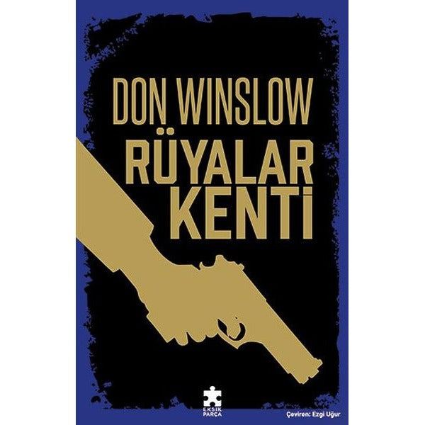 Rüyalar Kenti | Eksik Parça Yayınları (Ciltsiz)