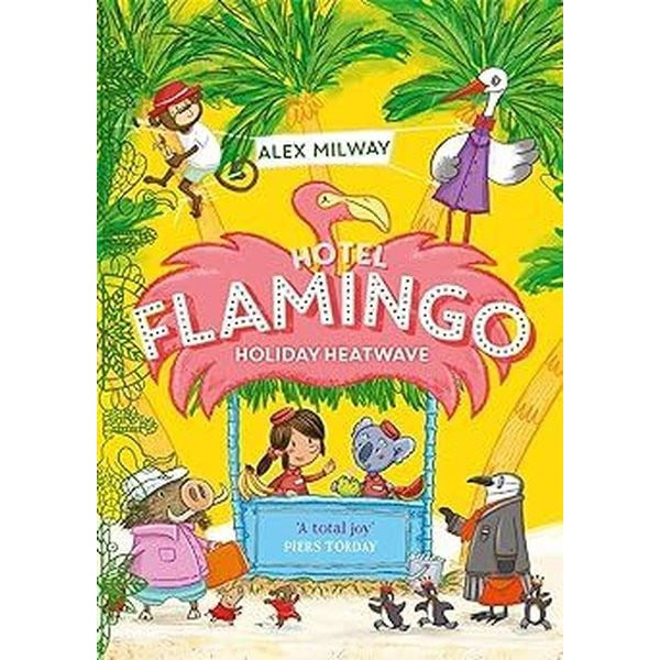 Hotel Flamingo: Holiday Heatwave | Bonnier (İnce Kapak)
