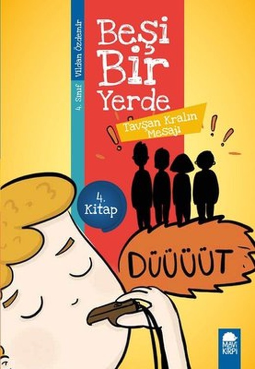 Tavşan Kralın Mesajı-Beşi Bir Yerde 4.Kitap-4.Sınıf Okuma Kitabı | Mavi Kirpi