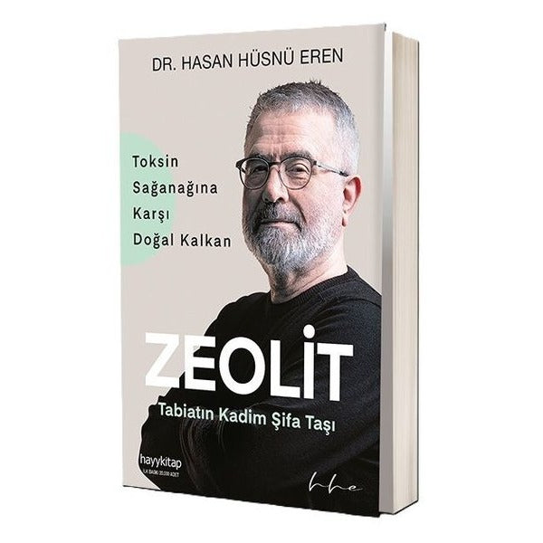 Zeolit: Tabiatın Kadim Şifa Taşı - Toksin Sağanağına Karşı Doğal Kalkan | Hayykitap (İnce Kapak)