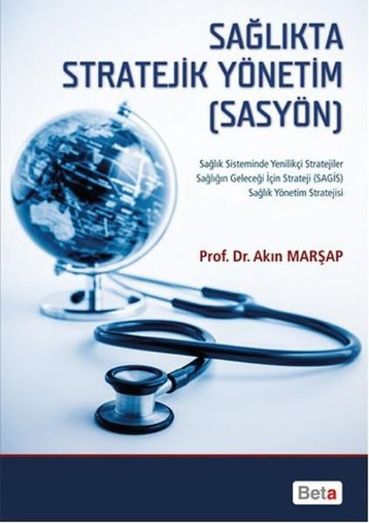 Sağlıkta Stratejik Yönetim | Beta Yayınları (İnce Kapak)