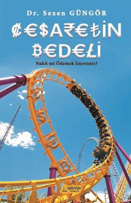 Cesaretin Bedeli - Nakit mi Ödemek İstersiniz? | Serüven Yayınevi (İnce Kapak)