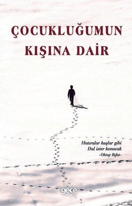Çocukluğumun Kışına Dair | Gece Kitaplığı (Ciltsiz)