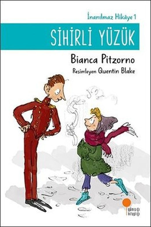 Sihirli Yüzük-İnanılmaz Hikaye 1 | Günışığı Yayınları