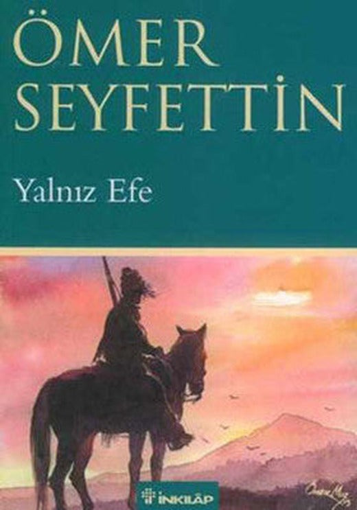 Yalnız Efe | Ötüken Neşriyat Yayınları