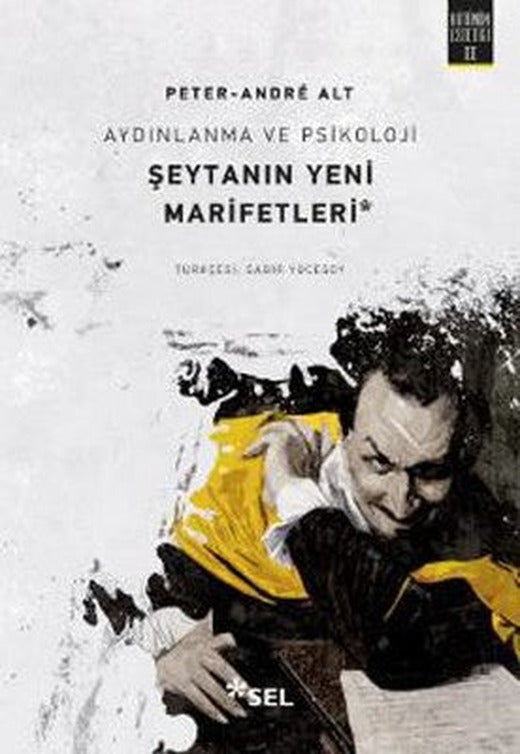 Aydınlanma ve Psikoloji - Şeytanın Yeni Marifetleri | Sel Yayıncılık