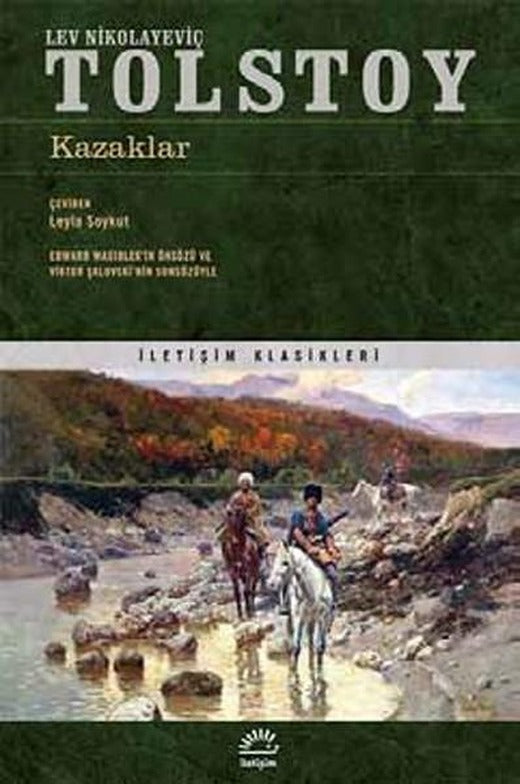 Kazaklar | İletişim Yayınları - İletişim Klasikleri Dizisi (İnce Kapak)