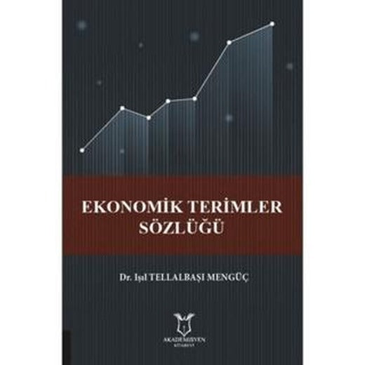 Ekonomik Terimler Sözlüğü | Akademisyen Kitabevi (Ciltsiz)