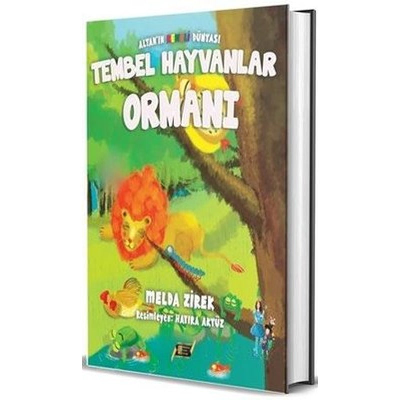 Tembel Hayvanlar Ormanı - Altan'ın Renkli Dünyası | Dionysos Yayın Group (İnce Kapak)