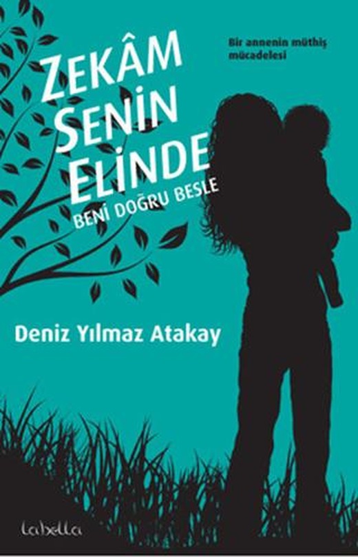 Zekam Senin Elinde | La Bella Yayınları (Ciltsiz)