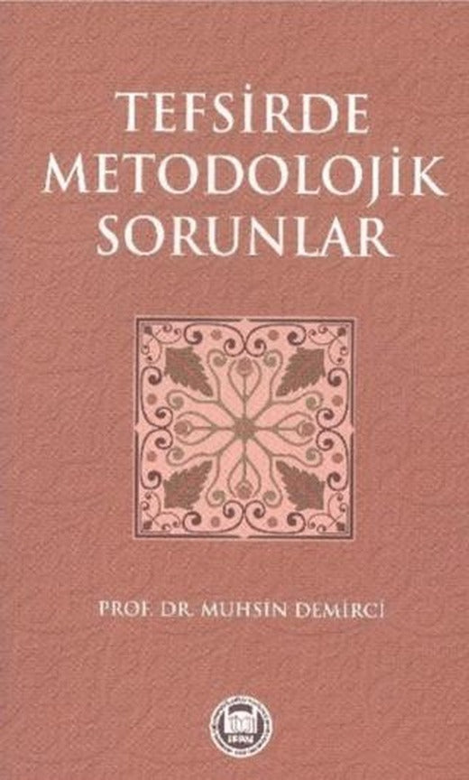 Tefsirde Metodolojik Sorunlar