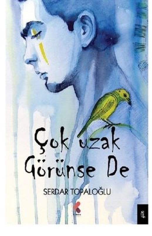 Çok Uzak Görünse De | Klaros Yayınları