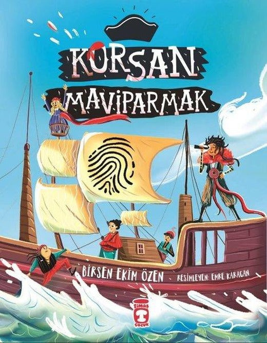 Korsan Mavi Parmak | Timaş Çocuk (Ciltli)
