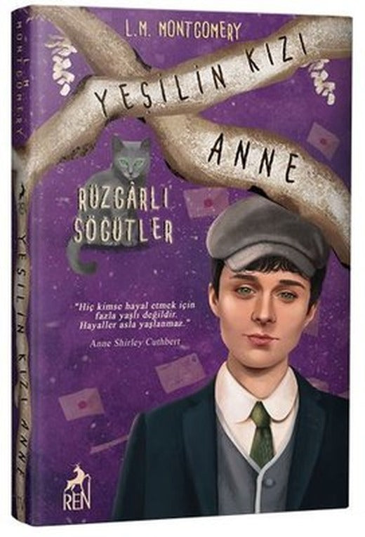 Yeşilin Kızı Anne 4 - Rüzgarlı Söğütler | Ren Kitap