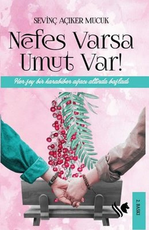 Nefes Varsa Umut Var! | S.S International Publishing