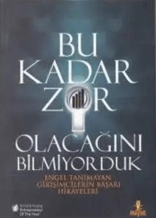 Bu Kadar Zor Olacağını Bilmiyorduk | Hayat Yayınları (Ciltsiz)