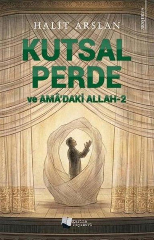 Kutsal Perde ve Ama'daki Allah 2 | Karina Yayınevi (İnce Kapak)