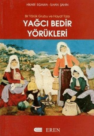 Yağcı Bedir Yörükleri | Eren Yayıncılık (Ciltsiz)  - Resim 1