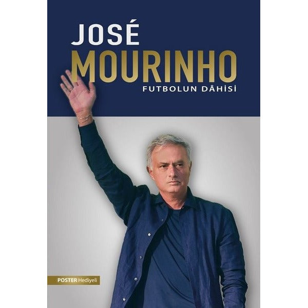 Jose Mourinho: Futbolun Dahisi (Poster Hediyeli) | Saga Kitap (İnce Kapak)