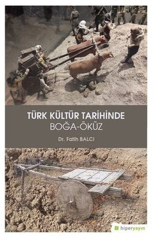 Türk Kültür Tarihinde Boğa-Öküz | Hiperlink