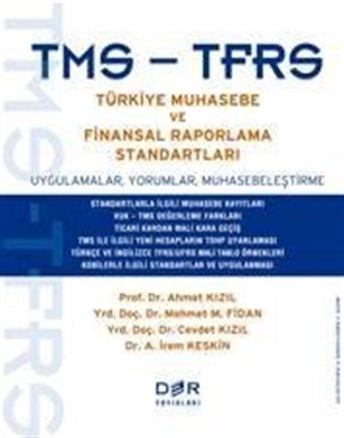 TMS - TFRS Türkiye Muhasebe ve Finansal Raporlama Standartları