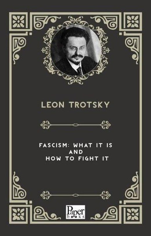 Fascism What It İs And How To Fight It | Paper Books (İnce Kapak)