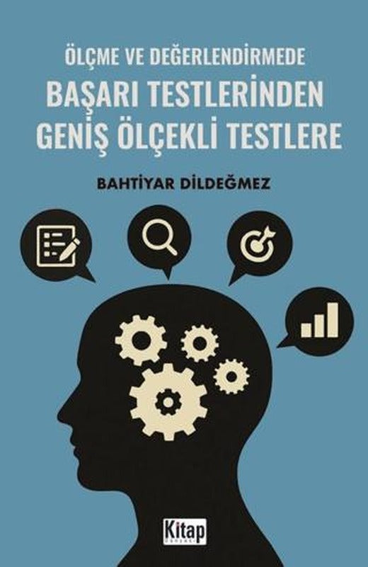 Ölçme ve Değerlendirmede Başarı Testlerinden Geniş Ölçekli Testlere