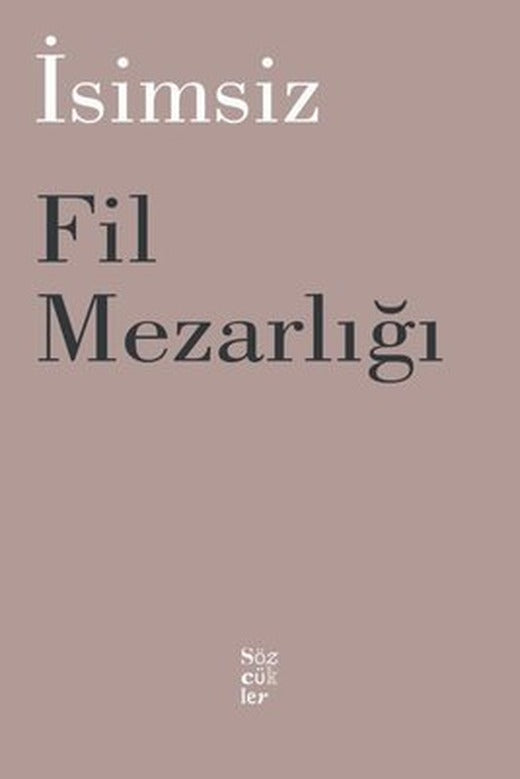 Fil Mezarlığı | Sözcükler