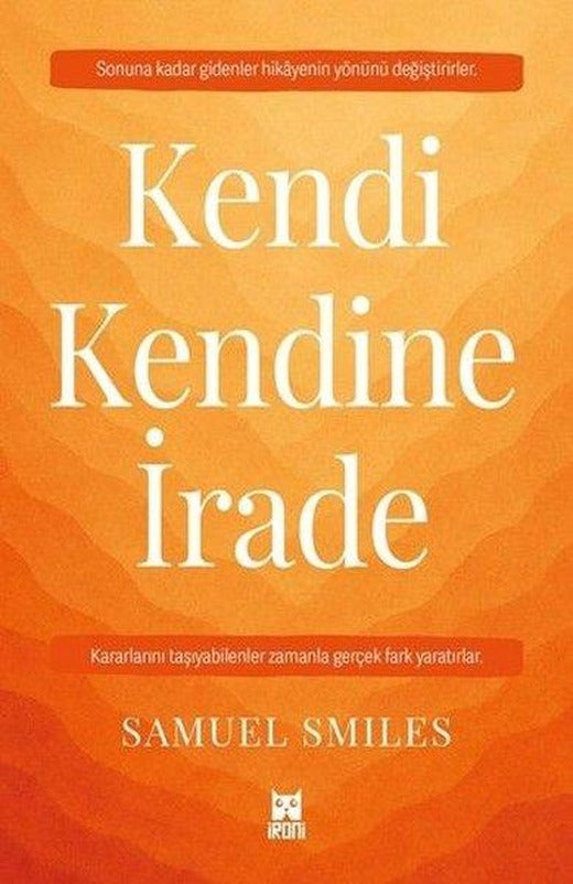 Kendi Kendine İrade | İroni Kitap (İnce Kapak)