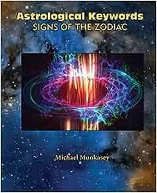 Astrological Keywords Signs of the Zodiac | American Federation of Astrologers