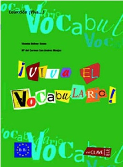 Viva El Vocabulario! B1-B2 (İspanyolca Orta ve İleri Seviye Kelime Bilgisi) | Nüans