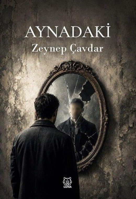 Aynadaki | Luna Yayınları (İnce Kapak)