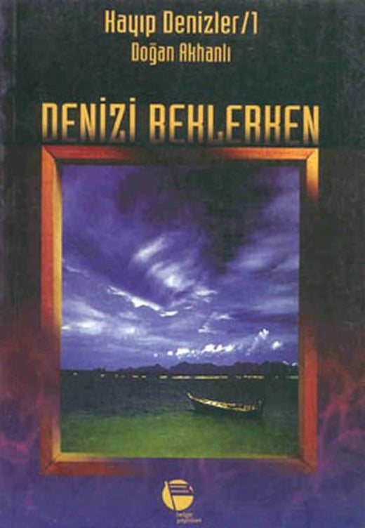 Denizi Beklerken | Belge Yayınları (İnce Kapak)