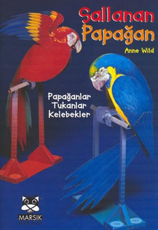 Kes-Katla-Yapıştır Dizisi:Sallanan Papağan | Marsık Kitap (İnce Kapak)