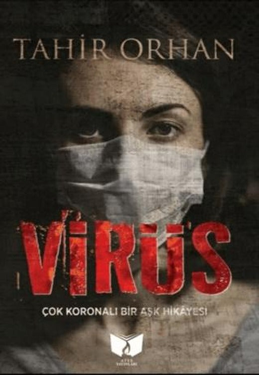 Virüs | Ateş Yayınları (Ciltsiz)