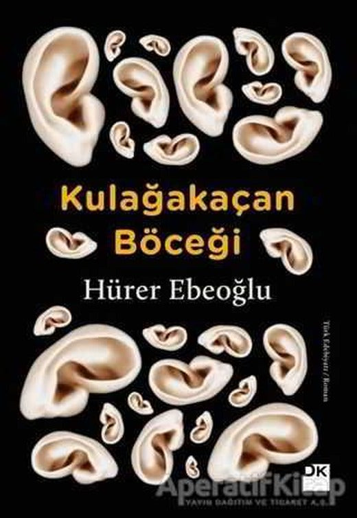 Kulağakaçan Böceği - Hürer Ebeoğlu - Doğan Kitap