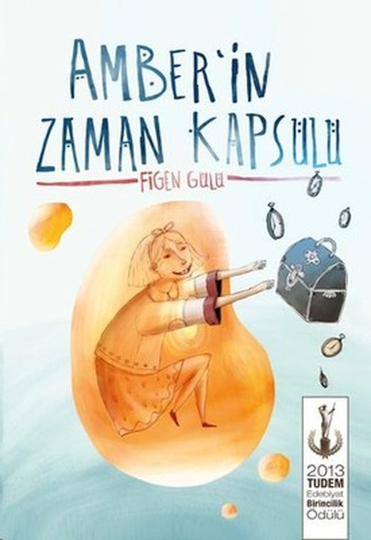 Amber'in Zaman Kapsülü | Tudem Yayınları (İnce Kapak)