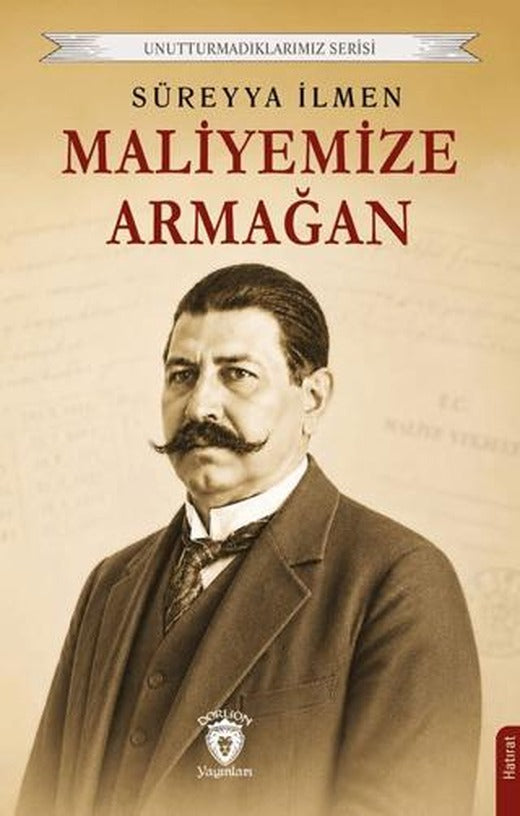 Maliyemize Armağan | Dorlion Yayınları (Ciltsiz)