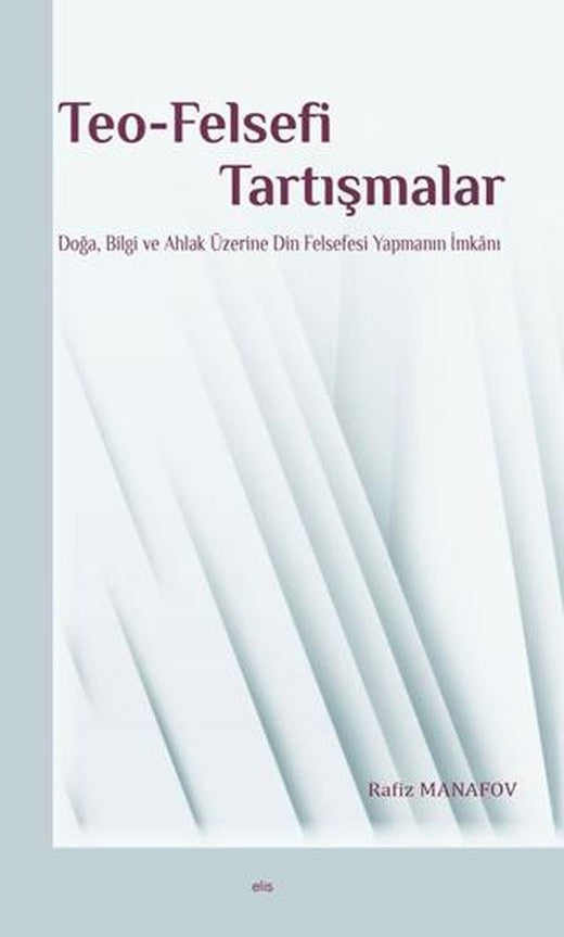 Teo-Felsefi Tartışmalar