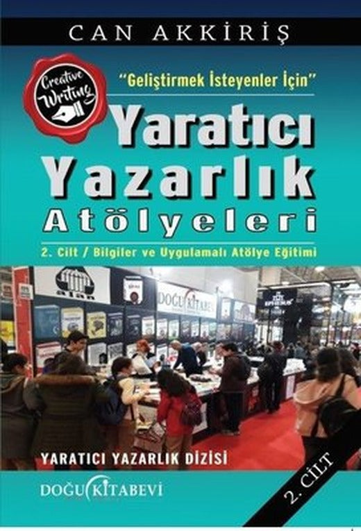 Geliştirmek İsteyenler İçin Yaratıcı Yazarlık Atölyeleri | Doğu Kitabevi