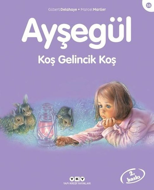 Ayşegül 56 - Koş Gelincik Koş | Yapı Kredi Yayınları (İnce Kapak)