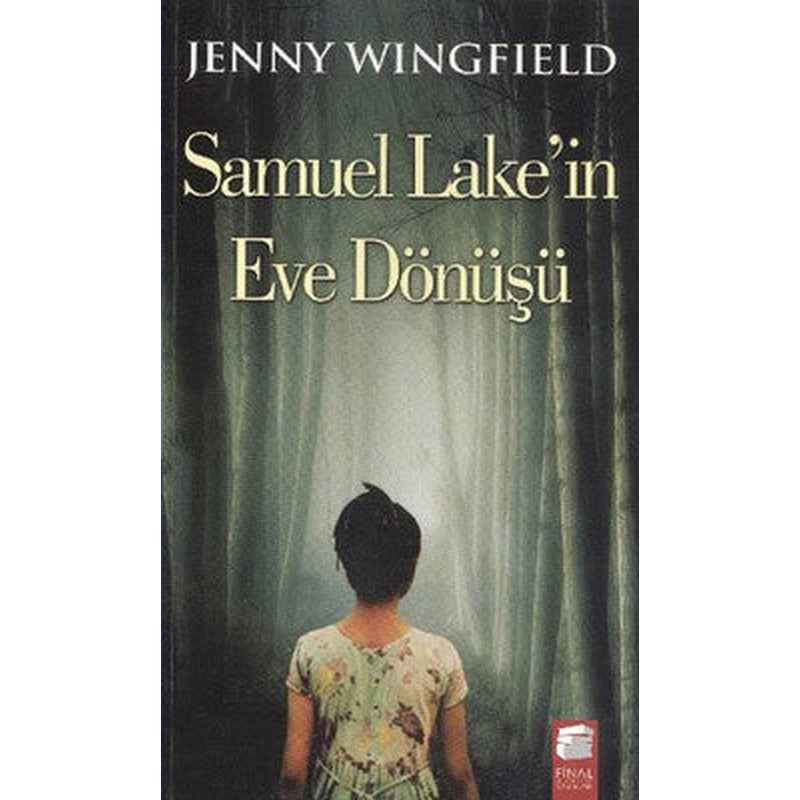Samuel Lake'in Eve Dönüşü | Final Kültür Sanat Yayınları